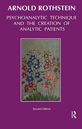 Psychoanalytic Technique and the Creation of Analytic Patients 1 Edition (PDF Instant Download)