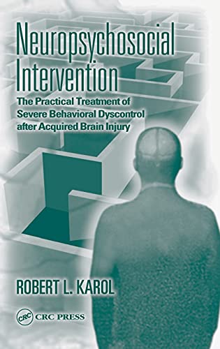 Neuropsychosocial Intervention: The Practical Treatment of Severe Behavioral Dyscontrol After Acquired Brain Injury 1 Edition (PDF Instant Download)