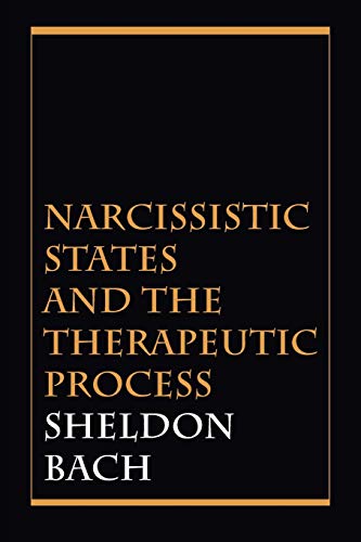 Narcissistic States and the Therapeutic Process 0 Edition (PDF Instant Download)