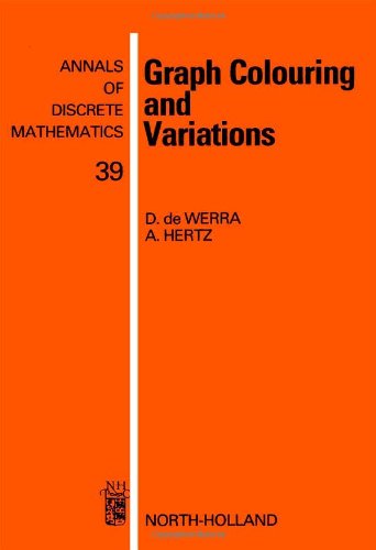 Graph Colouring and Variations  Edition (PDF Instant Download)