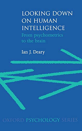 Looking Down on Human Intelligence: From Psychometrics to the Brain 1 Edition (PDF Instant Download) Looking Down on Human Intelligence: From Psychometrics to the Brain 1 Edition (PDF Instant Download)