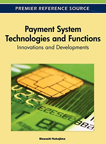 Payment System Technologies and Functions: Innovations and Developments 1 Edition (PDF Instant Download)