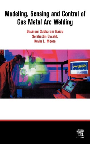 Modeling, sensing and control of gas metal arc welding 1 Edition (PDF Instant Download)