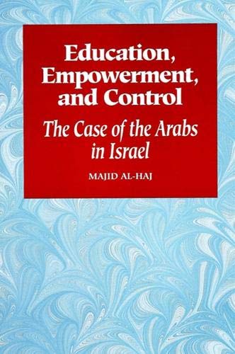 Education, Empowerment, and Control: The Case of the Arabs in Israel  Edition (PDF Instant Download)