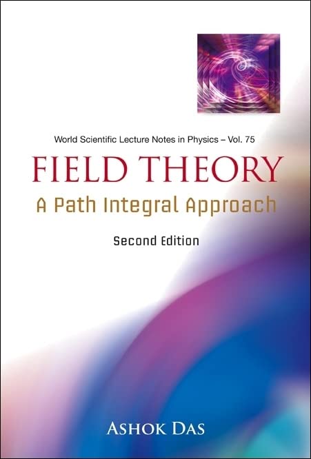 Field Theory: A Path Integral Approach 2 Edition (PDF Instant Download)