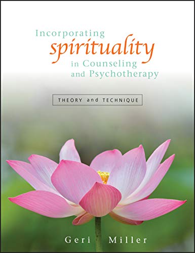 Incorporating Spirituality in Counseling and Psychotherapy: Theory and Technique 1 Edition (PDF Instant Download)