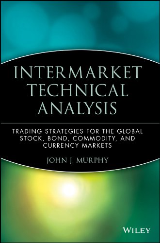 Intermarket technical analysis: trading strategies for the global stock, bond, commodity, and currency markets 1 Edition (PDF Instant Download)
