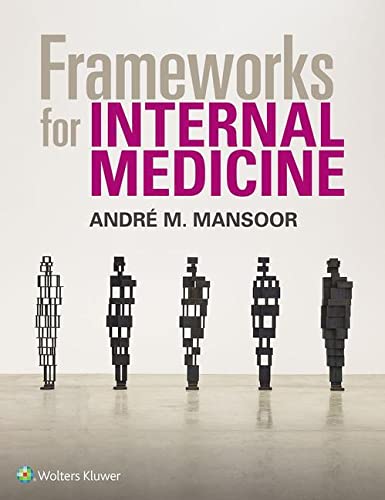 Frameworks for Internal Medicine Paperback Edition (PDF Instant Download)