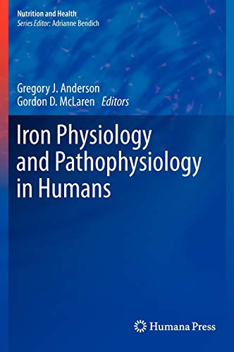 Iron Physiology and Pathophysiology in Humans 1 Edition (PDF Instant Download)