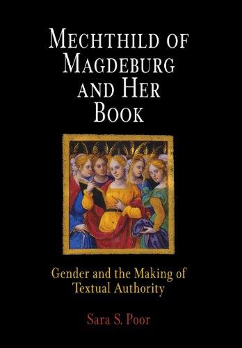 Mechthild of Magdeburg and Her Book: Gender and the Making of Textual Authority  Edition (PDF Instant Download)