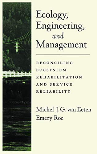 Ecology, Engineering, and Management: Reconciling Ecosystem Rehabilitation and Service Reliability  Edition (PDF Instant Download)