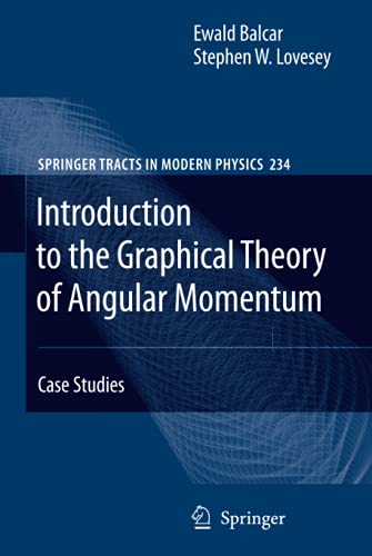 Introduction to the Graphical Theory of Angular Momentum: Case Studies 1 Edition (PDF Instant Download)
