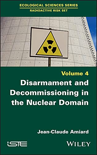 Disarmament and Decommissioning in the Nuclear Domain  Edition (PDF Instant Download)