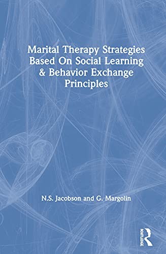 Marital Therapy Strategies Based On Social Learning & Behavior Exchange Principles 1 Edition (PDF Instant Download)