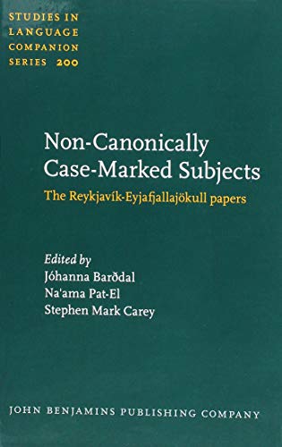Non-Canonically Case-Marked Subjects: The Reykjavík-Eyjafjallajökull papers Hardcover Edition (PDF Instant Download)