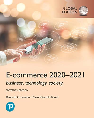 E-Commerce 2020-2021: Business, Technology and Society, 16 Global Edition (PDF Instant Download)