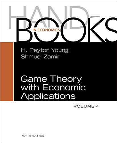 Handbook of game theory with economic applications, Vol.4 1 Edition (PDF Instant Download)