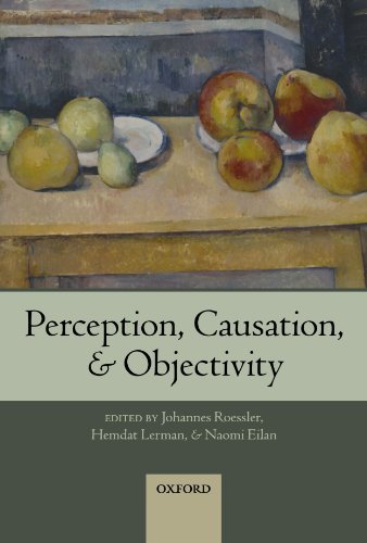 Perception, Causation, and Objectivity (Consciousness & Self-consciousness Series)    Edition (PDF Instant Download)