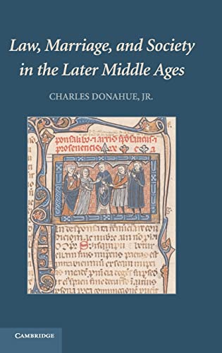 Law, Marriage, and Society in the Later Middle Ages: Arguments about Marriage in Five Courts 1 Edition (PDF Instant Download)