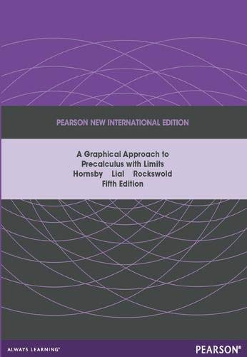 Graphical Approach to Precalculus with Limits: A Unit Circle Approach Fifth edition, Pearson new international edition Edition (PDF Instant Download)
