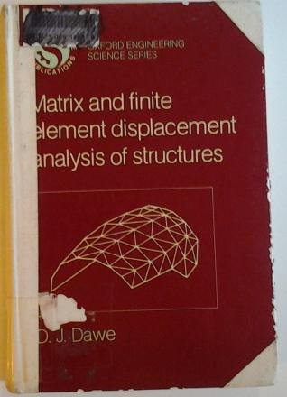 Matrix and Finite Element Displacement Analysis of Structures (Engineering Science S.)  Edition (PDF Instant Download)