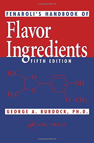 Fenaroli's Handbook of Flavor Ingredients, Fifth Edition 5 Edition (PDF Instant Download)