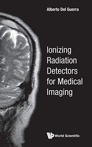 Ionizing radiation detectors for medical imaging  Edition (PDF Instant Download)