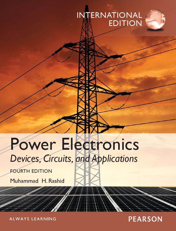 Power Electronics: Devices, Circuits, and Applications 4th 4E