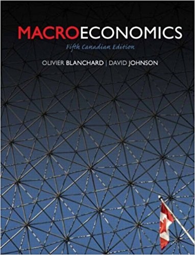 Macroeconomics 5th Canadian Edition by Olivier Blanchard (PDF Instant Download)