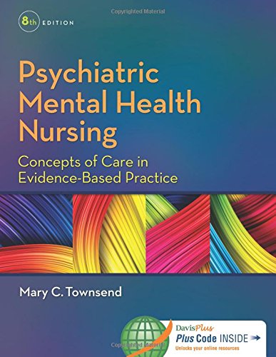 Psychiatric Mental Health Nursing: Concepts of Care in Evidence-Based Practice (8th Edition) (PDF Instant Download)