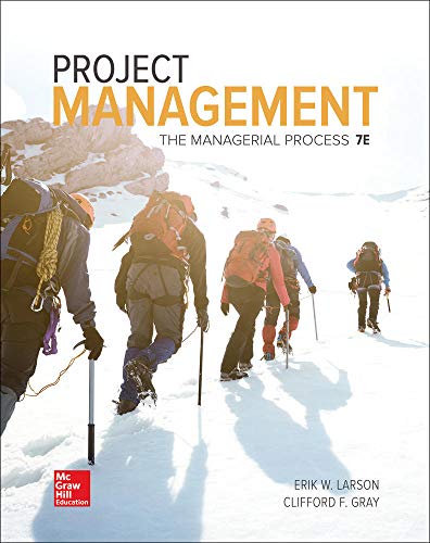 Project Management: The Managerial Process (7th Edition) (PDF Instant Download)