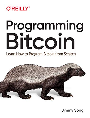 Programming Bitcoin: Learn How to Program Bitcoin from Scratch (PDF Instant Download)