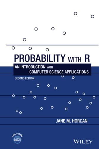 Probability with R: An Introduction with Computer Science Applications (2nd Edition) (PDF Instant Download)
