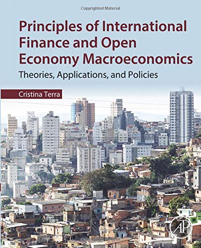 Principles of International Finance and Open Economy Macroeconomics: Theories, Applications, and Policies (PDF Instant Download)
