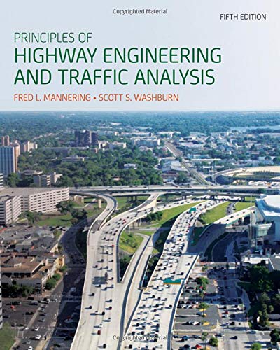 Principles of Highway Engineering and Traffic Analysis (5th Edition) (PDF Instant Download)