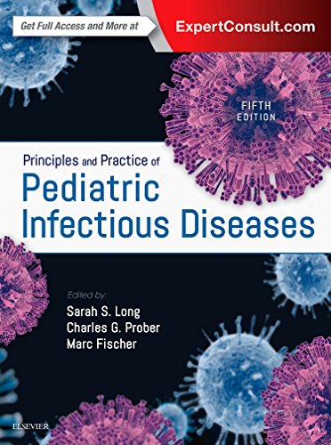 Principles and Practice of Pediatric Infectious Diseases (5th Edition) (PDF Instant Download)