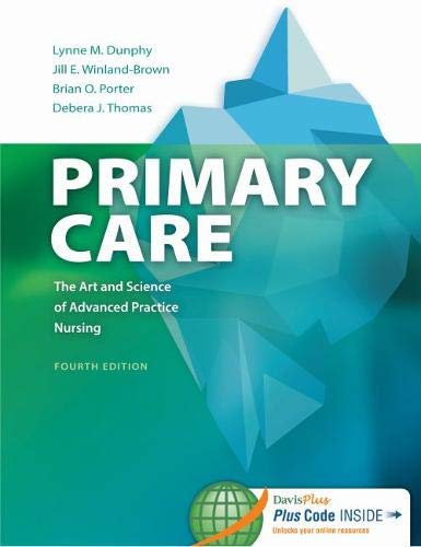 Primary Care Art and Science of Advanced Practice Nursing (4th Edition) (PDF Instant Download)