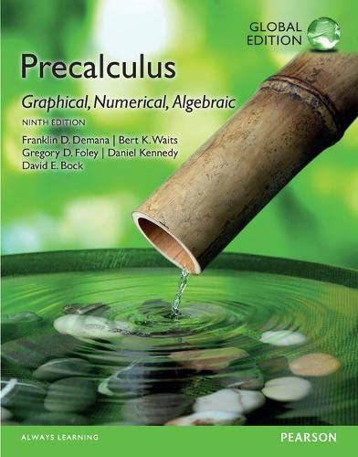 Precalculus: Graphical, Numerical, Algebraic, Global Edition 9th Edition (PDF Instant Download)