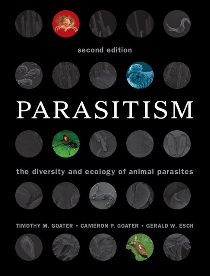 Parasitism: The Diversity and Ecology of Animal Parasites 2nd 2E