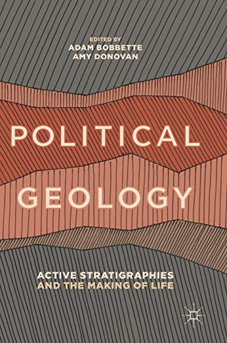Political Geology: Active Stratigraphies and the Making of Life (PDF Instant Download)