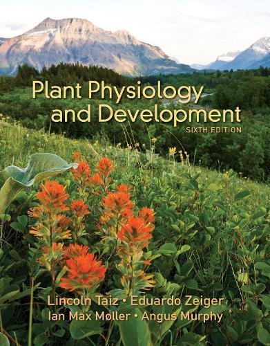 Plant Physiology and Development (6th Edition) (PDF Instant Download)