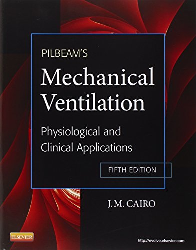 Pilbeam?s Mechanical Ventilation: Physiological and Clinical Applications (5th Edition) (PDF Instant Download)