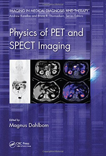 Physics of PET and SPECT Imaging (PDF Instant Download)