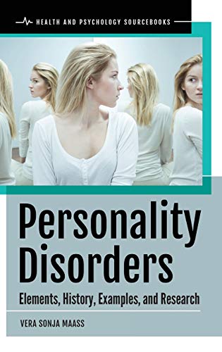 Personality Disorders: Elements, History, Examples, and Research (PDF Instant Download)