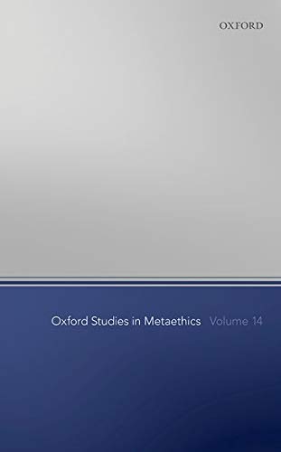 Oxford Studies in Metaethics Volume 14 (PDF Instant Download)