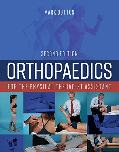 Orthopaedics for the Physical Therapist Assistant (2nd Edition) (PDF Instant Download)