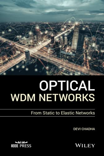 Optical WDM Networks: From Static to Elastic Networks (PDF Instant Download)
