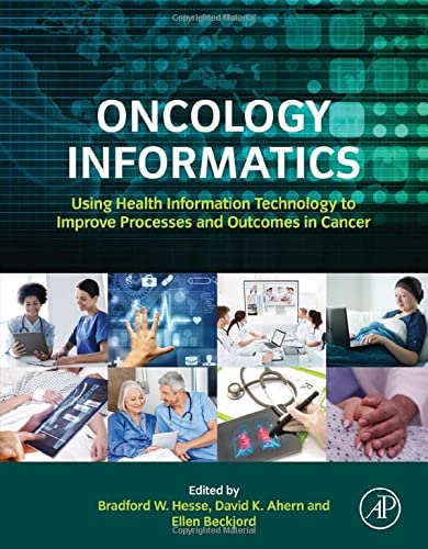 Oncology Informatics: Using Health Information Technology to Improve Processes and Outcomes in Cancer (PDF Instant Download)