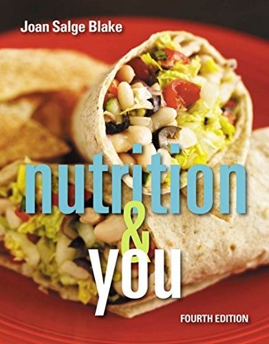 Nutrition & You 4th Edition by Joan Salge Blake (PDF Instant Download)