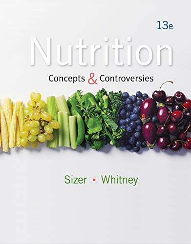 Nutrition: Concepts and Controversies (13th Edition) (PDF Instant Download)